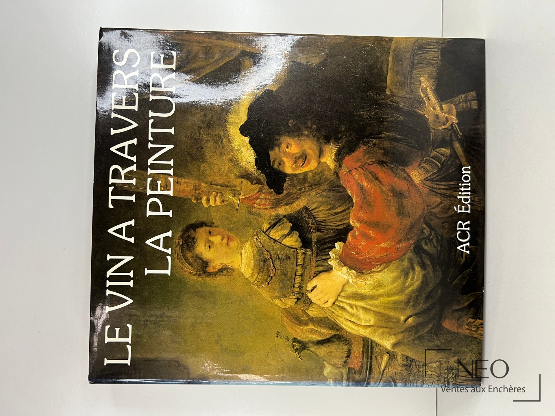 Couverture illustrée du livre Le vin à travers la peinture d'Arthur / Chayette.