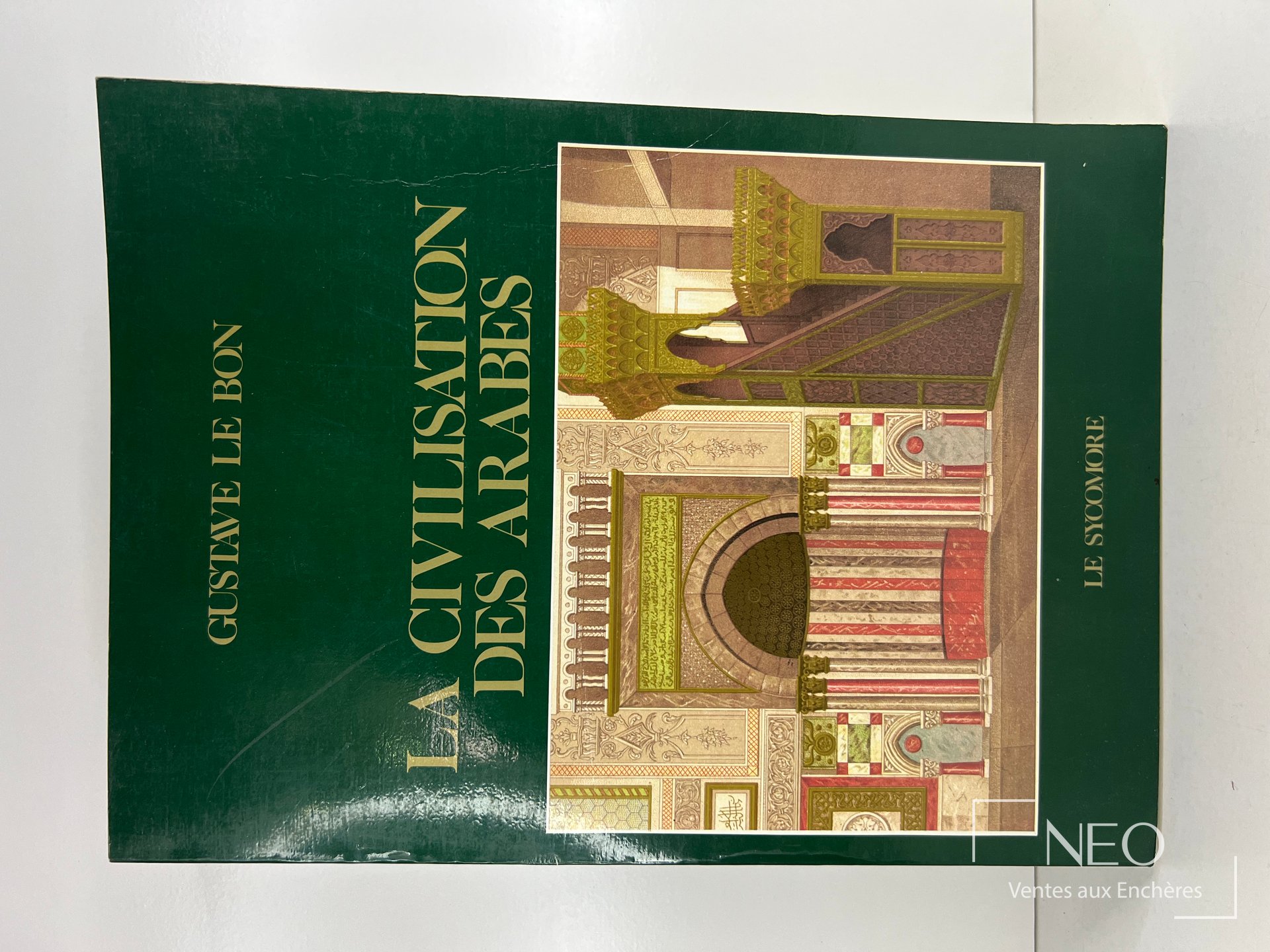 Couverture verte illustrée du livre La Civilisation des Arabes de Gustave Lebon