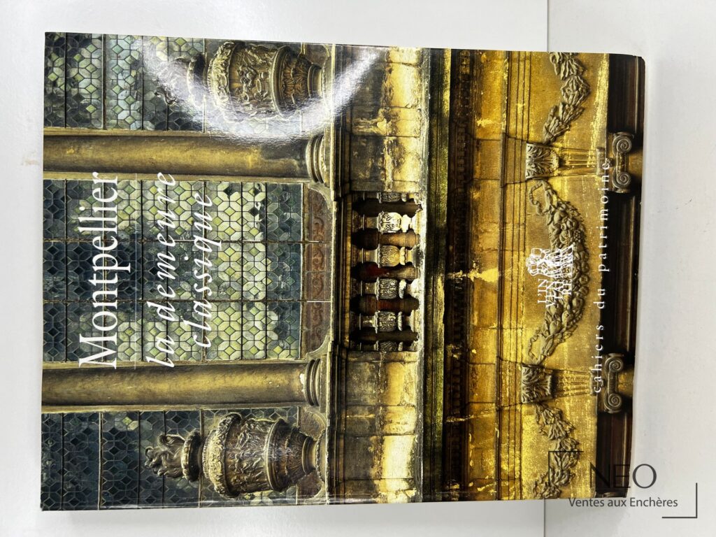 Couverture du livre Montpellier - La demeure classique avec vue architecturale dorée